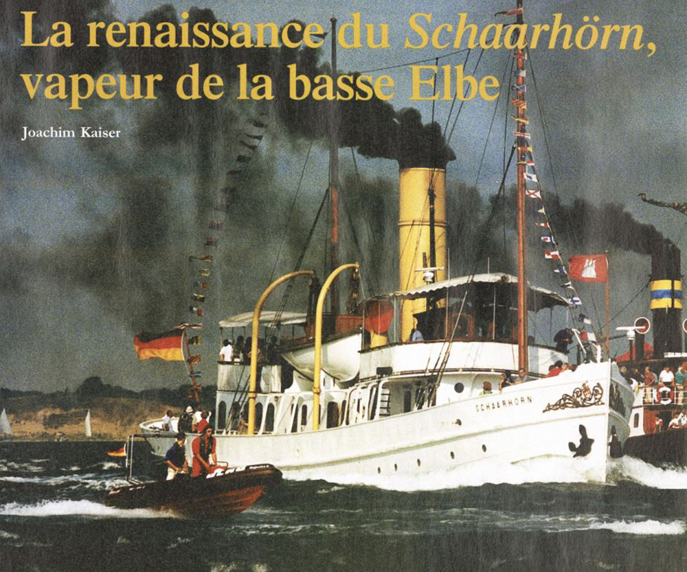 La renaissance du Schaarhôrn, vapeur de la basse Elbe
