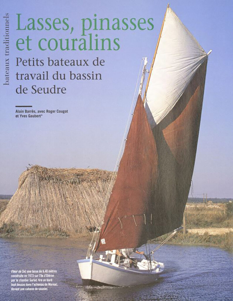 Lasses, pinasses et couralins : petits bateaux de travail du bassin de Seudre