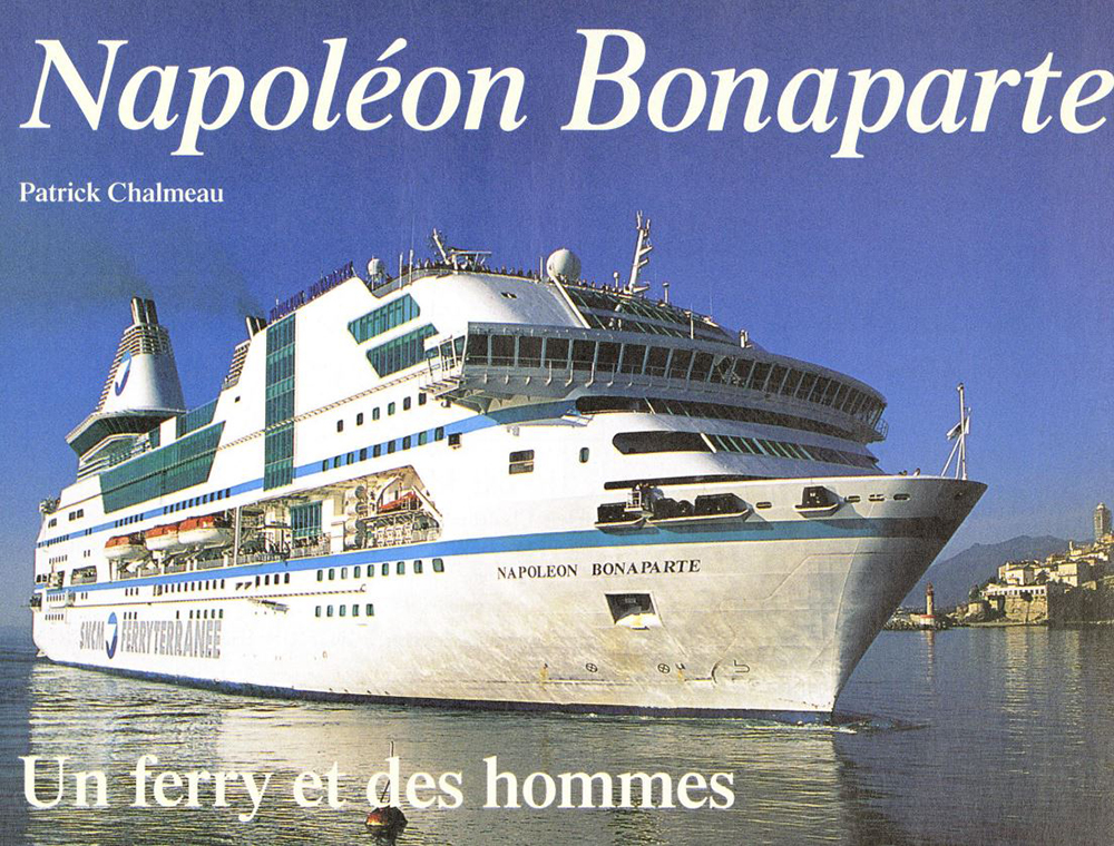 Napoléon Bonaparte : un ferry et des hommes