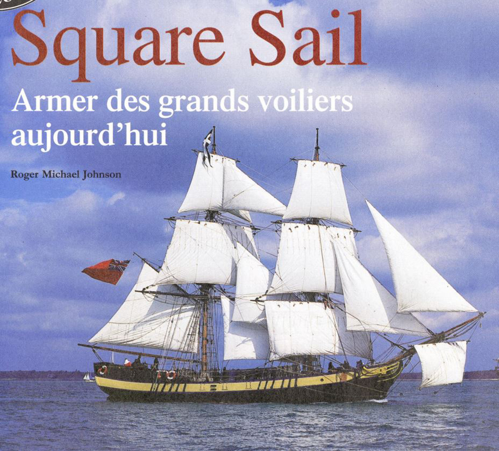 Square Sail : armer des grands voiliers aujourd’hui
