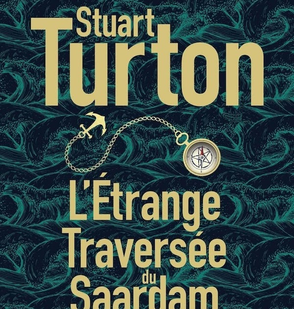 Livre : L’Étrange traversée du Saardam