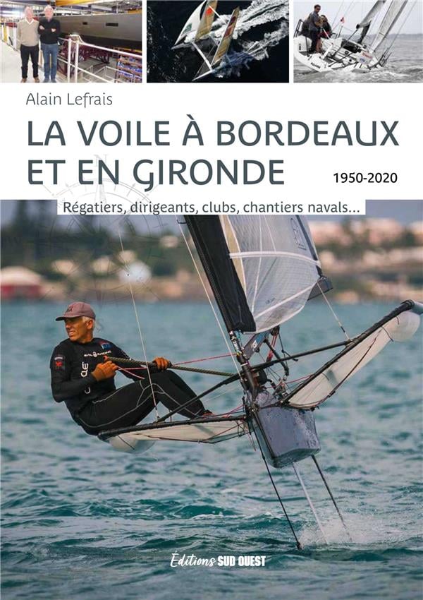 Livre : La voile à Bordeaux et en Gironde